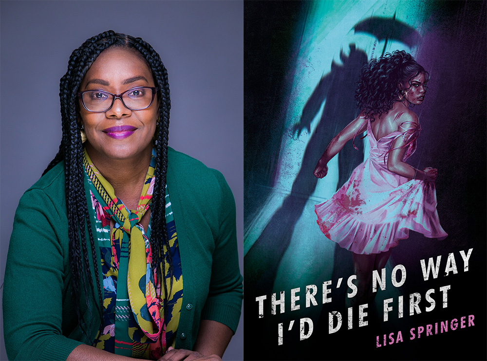 New Novel ‘There’s No Way I’d Die First’ Puts the Black Girl in the Spotlight as the Ultimate Survivor.